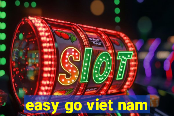 easy go viet nam