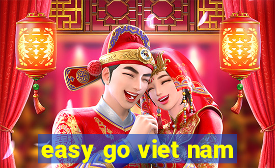 easy go viet nam