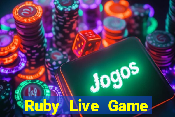 Ruby Live Game Bài 69 Doi Thuong