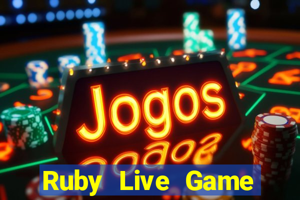 Ruby Live Game Bài 69 Doi Thuong