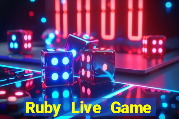 Ruby Live Game Bài 69 Doi Thuong