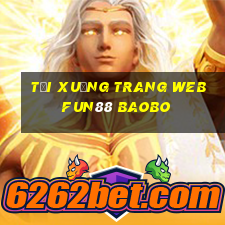 Tải xuống trang web Fun88 Baobo