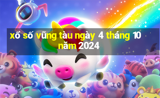 xổ số vũng tàu ngày 4 tháng 10 năm 2024