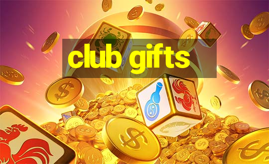 club gifts