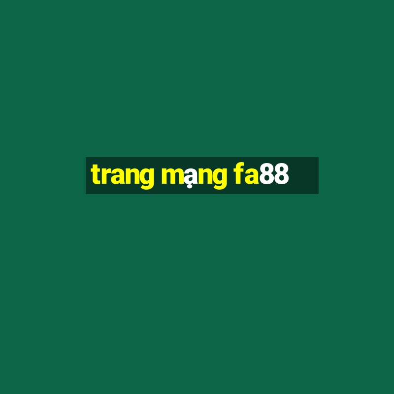 trang mạng fa88