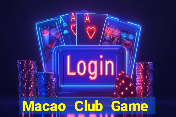 Macao Club Game Bài 99