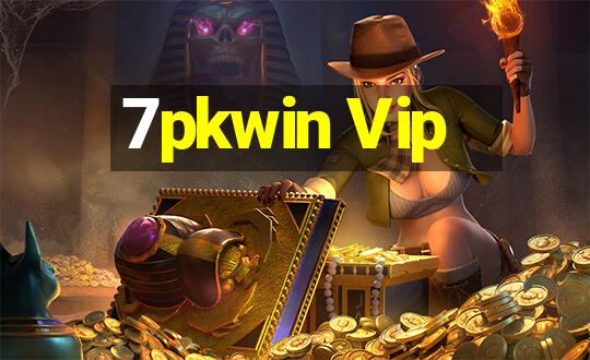 7pkwin Vip