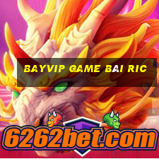 Bayvip Game Bài Ric