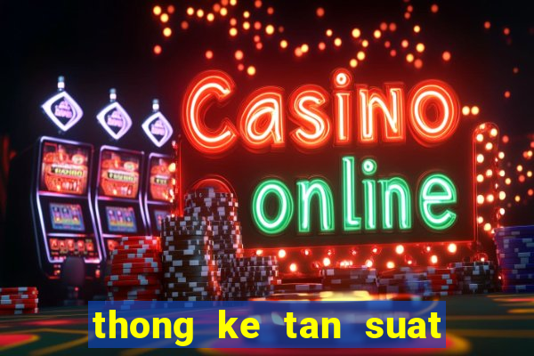 thong ke tan suat cap loto mb