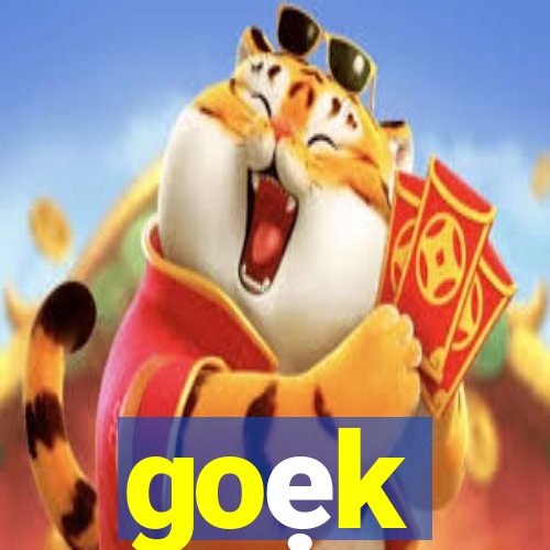 goẹk