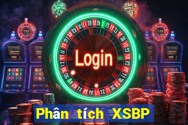 Phân tích XSBP ngày 24