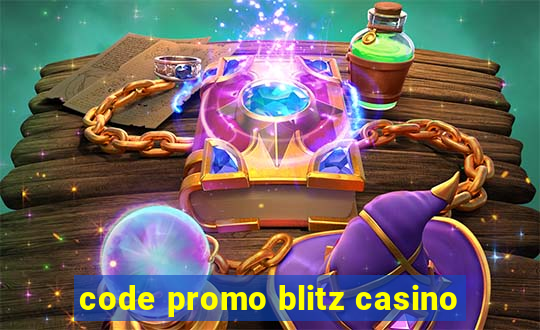 code promo blitz casino