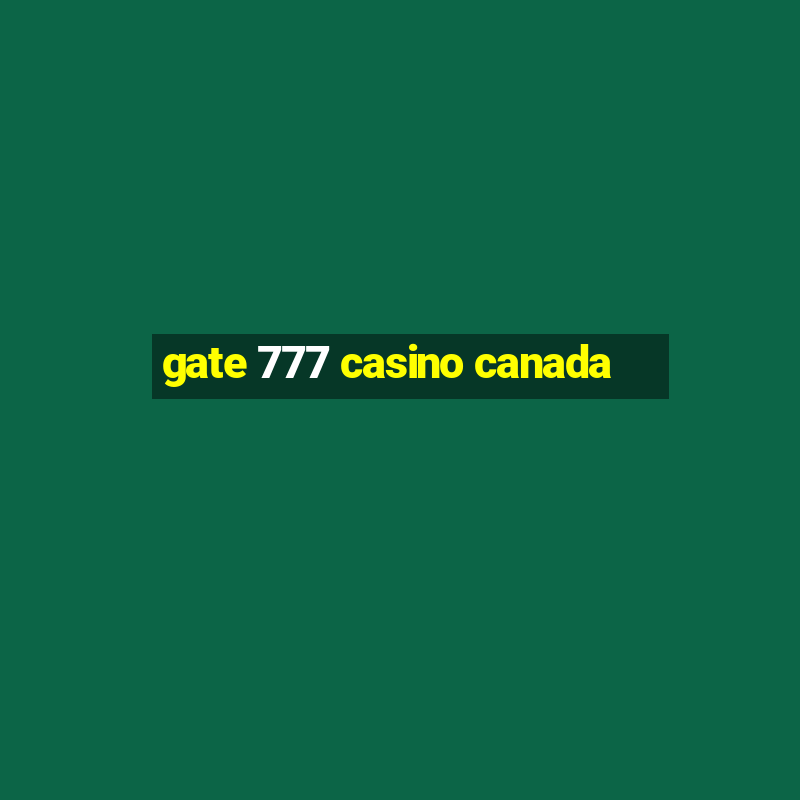 gate 777 casino canada