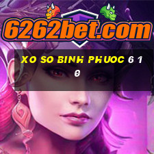 xo so binh phuoc 6 10