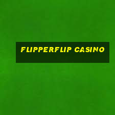 flipperflip casino