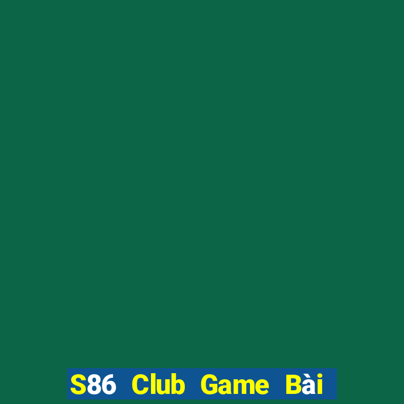 S86 Club Game Bài 888 Casino