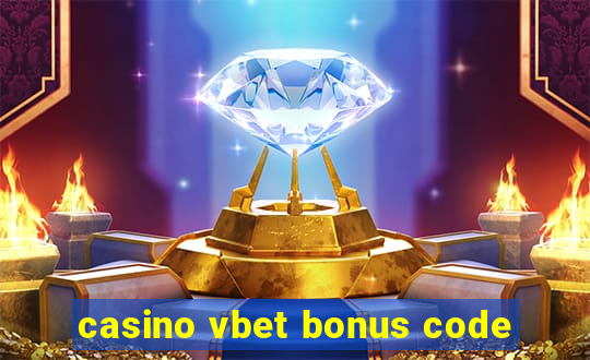 casino vbet bonus code