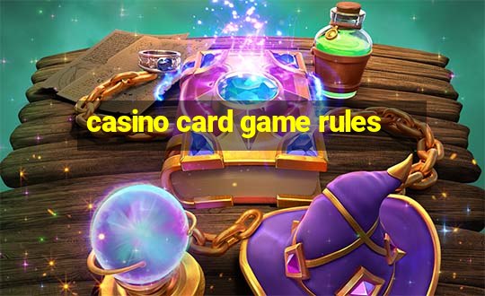 casino card game rules