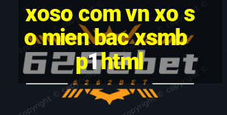 xoso com vn xo so mien bac xsmb p1 html