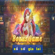 xổ số gia lai gia lai