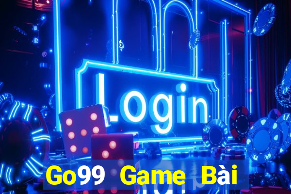 Go99 Game Bài Tiền Thật