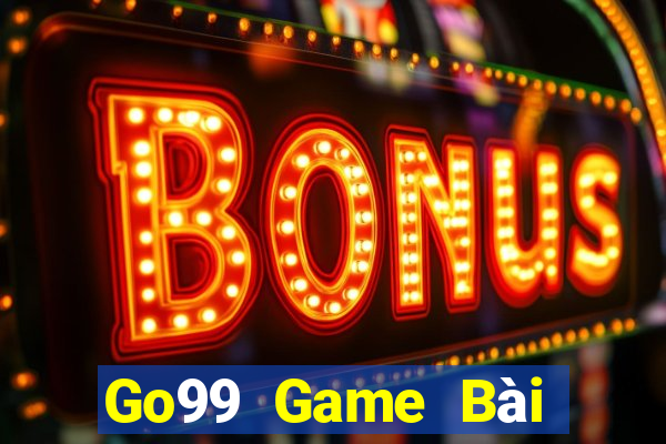 Go99 Game Bài Tiền Thật