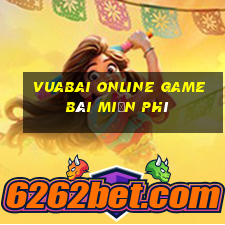 Vuabai Online Game Bài Miễn Phí