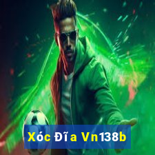 Xóc Đĩa Vn138b