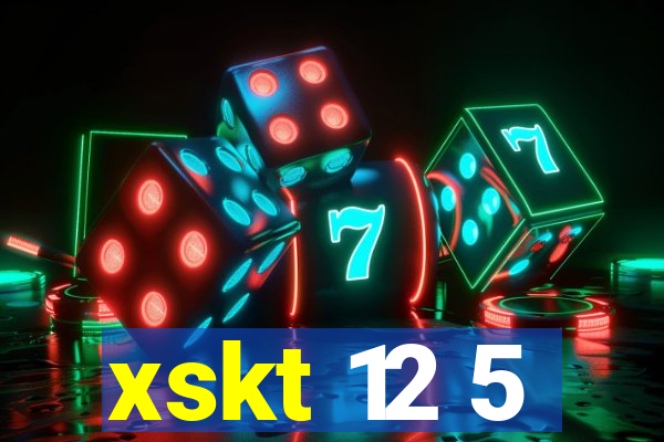 xskt 12 5