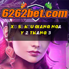 xổ số hậu giang ngày 2 tháng 3