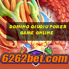 domino qiuqiu poker game online