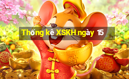 Thống kê XSKH ngày 15