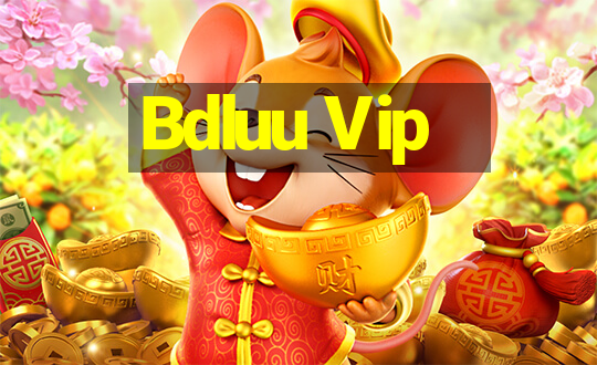 Bdluu Vip