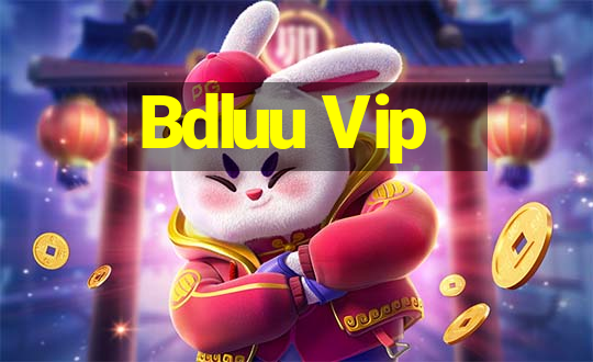 Bdluu Vip