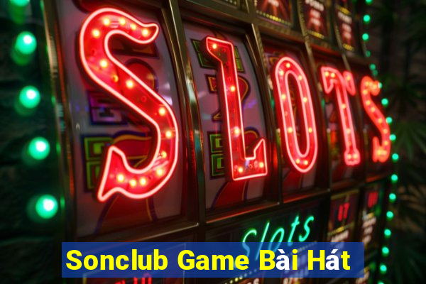 Sonclub Game Bài Hát