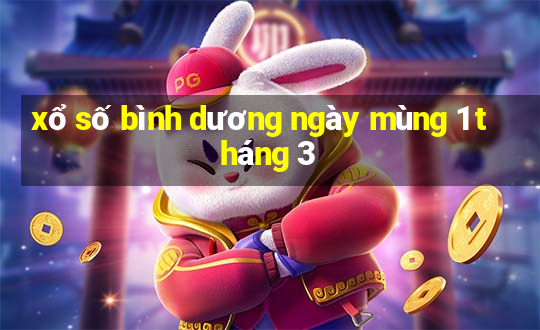 xổ số bình dương ngày mùng 1 tháng 3