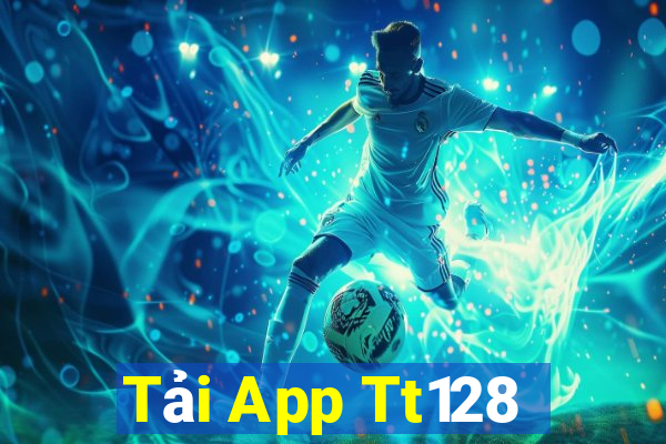 Tải App Tt128