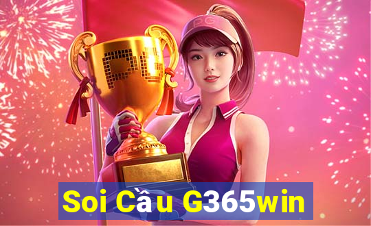 Soi Cầu G365win