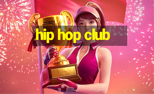 hip hop club