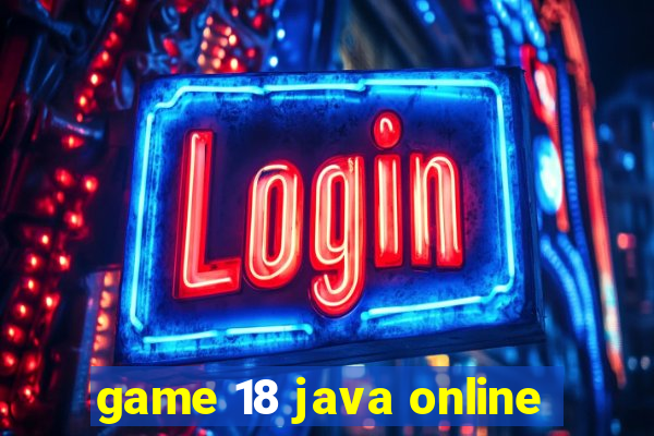 game 18 java online