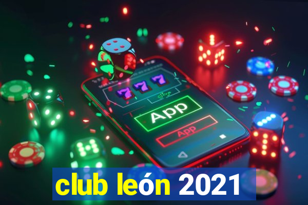 club león 2021