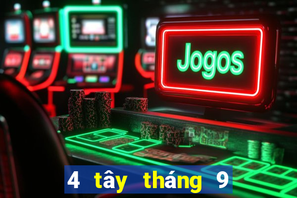 4 tây tháng 9 xổ số miền nam