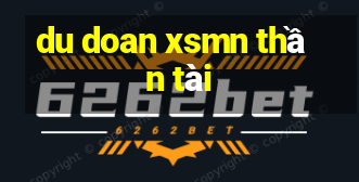 du doan xsmn thần tài