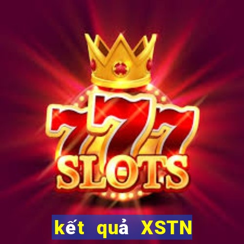 kết quả XSTN ngày 6