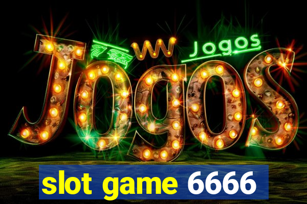 slot game 6666