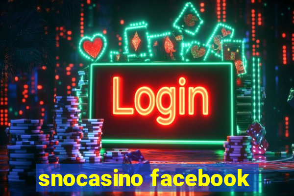 snocasino facebook