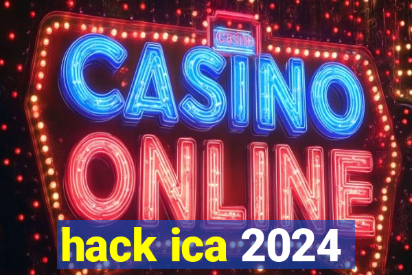 hack ica 2024