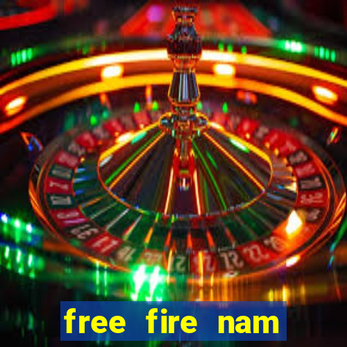 free fire nam mới nhất