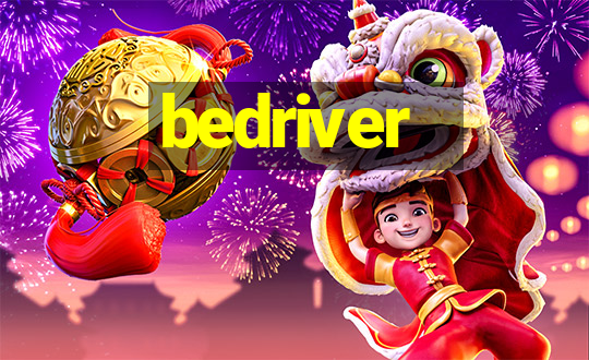 bedriver