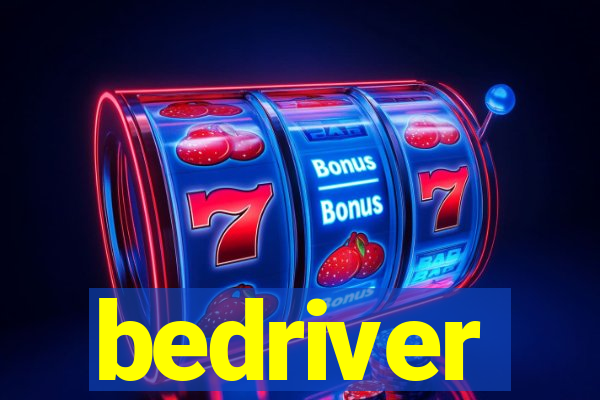 bedriver